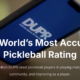 DUPR is a pickleball rating system for everyone.